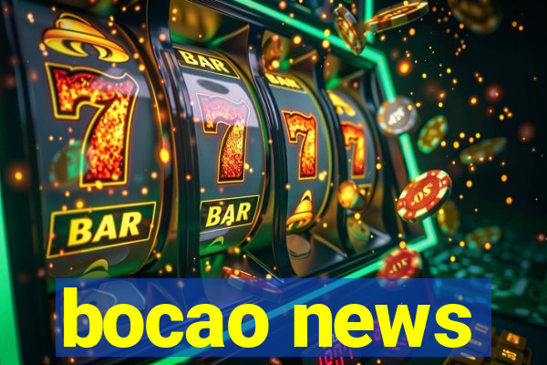 bocao news